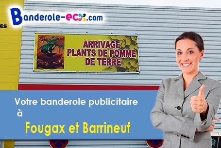Impression de banderole personnalisée à Fougax-et-Barrineuf (Ariège/9300)
