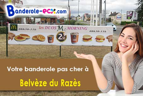 Recevez votre banderole personnalisée à Belvèze-du-Razès (Aude/11240)