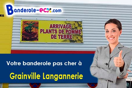 A Grainville-Langannerie (Calvados/14190) recevez votre banderole pas cher