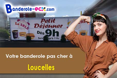 A Loucelles (Calvados/14250) recevez votre banderole pas cher