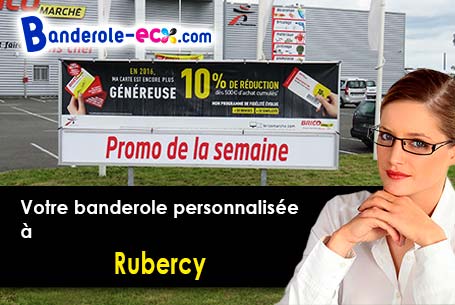 A Rubercy (Calvados/14710) recevez votre banderole personnalisée