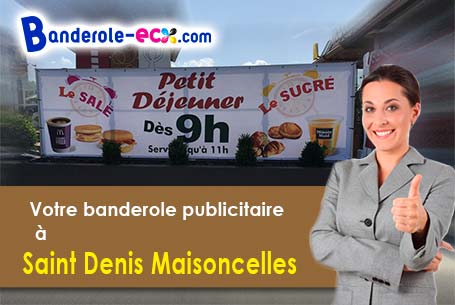 Recevez votre banderole publicitaire à Saint-Denis-Maisoncelles (Calvados/14350)