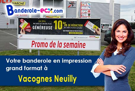Impression de banderole publicitaire à Vacognes-Neuilly (Calvados/14210)