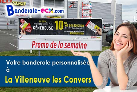 A La Villeneuve-les-Convers (Côte-d'or/21450) commandez votre banderole personnalisée