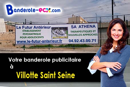 A Villotte-Saint-Seine (Côte-d'or/21690) commandez votre banderole personnalisée