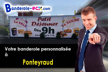 A Ponteyraud (Dordogne/24410) commandez votre banderole personnalisée