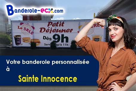 A Sainte-Innocence (Dordogne/24500) commandez votre banderole personnalisée