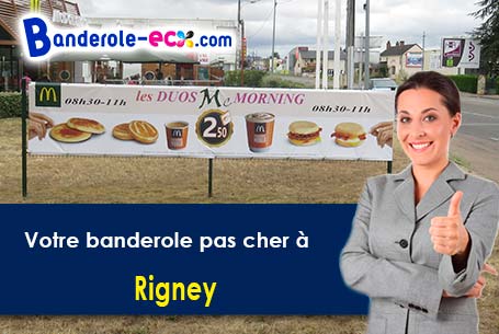 A Rigney (Doubs/25640) commandez votre banderole personnalisée