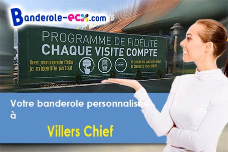 A Villers-Chief (Doubs/25530) commandez votre banderole personnalisée
