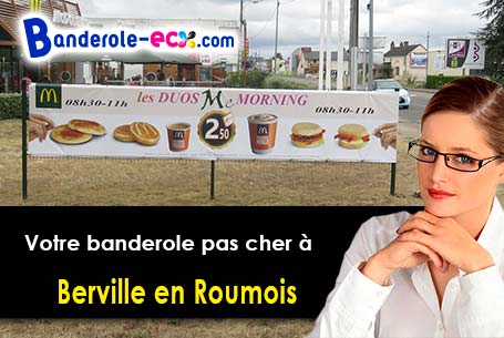 Votre banderole personnalisée sur mesure à Berville-en-Roumois (Eure/27520)