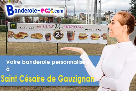 Création de votre banderole publicitaire à Saint-Césaire-de-Gauzignan (Gard/30360)