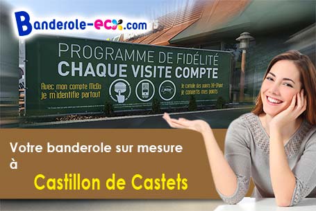 Livraison à Castillon-de-Castets (Gironde/33210) de votre banderole pas cher