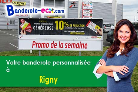 Fabrication sur mesure de votre banderole pas cher à Rigny (Haute-Saône/70100)