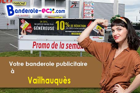 A Vailhauquès (Hérault/34570) livraison de votre banderole publicitaire