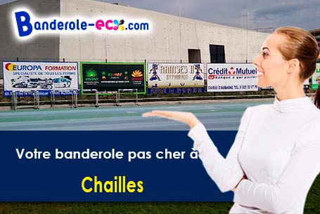 Banderole pas cher pour vos événements à Chailles (Loir-et-Cher/41120)