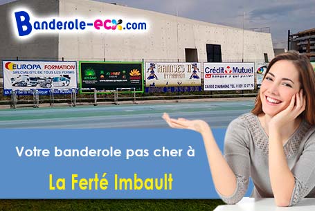 Banderole publicitaire pour vos événements à La Ferté-Imbault (Loir-et-Cher/41300)