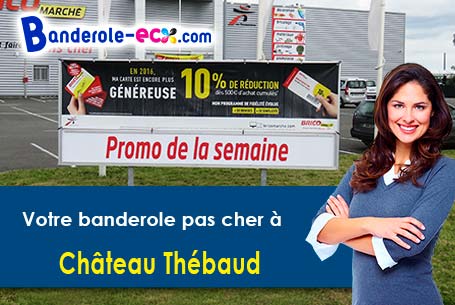 Banderole publicitaire pour vos événements à Château-Thébaud (Loire-Atlantique/44690)