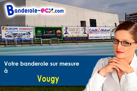 A Vougy (Loire/42720) fourniture de votre banderole personnalisée