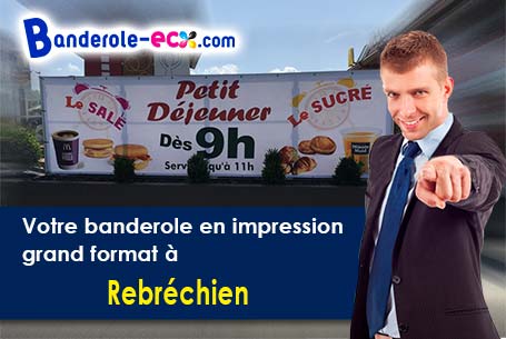 Banderole publicitaire fabriqué sur mesure à Rebréchien (Loiret/45470)