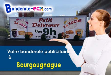 A Bourgougnague (Lot-et-Garonne/47410) fourniture de votre banderole pas cher