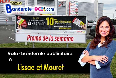 A Lissac-et-Mouret (Lot/46100) fourniture de votre banderole publicitaire