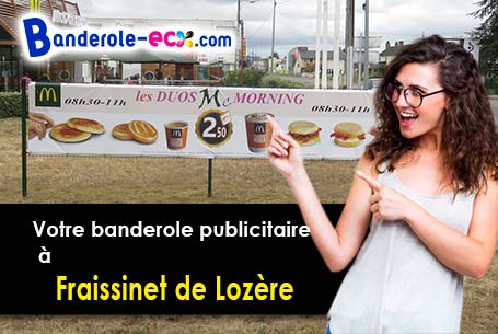 A Fraissinet-de-Lozère (Lozère/48220) fourniture de votre banderole publicitaire