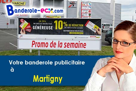 A Martigny (Manche/50600) fourniture de votre banderole personnalisée