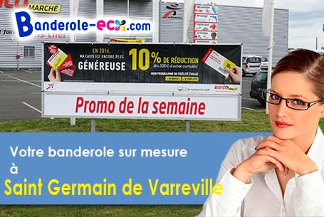 Banderole pas cher pour vos événements à Saint-Germain-de-Varreville (Manche/50480)