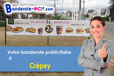 Réalisation de votre banderole publicitaire à Crépey (Meurthe-et-Moselle/54170)