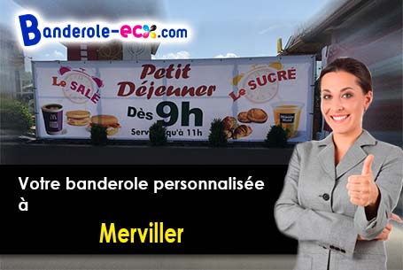 Réalisation de votre banderole publicitaire à Merviller (Meurthe-et-Moselle/54120)