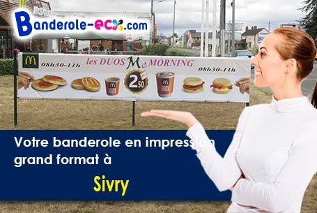 Réalisation de votre banderole publicitaire à Sivry (Meurthe-et-Moselle/54610)