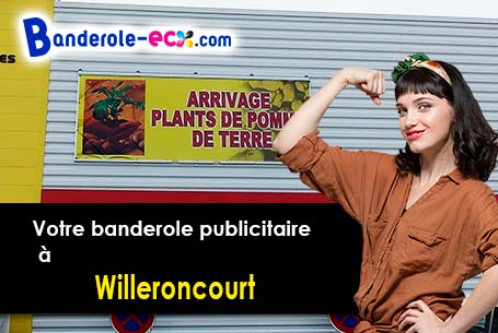 Réalisation de votre banderole publicitaire à Willeroncourt (Meuse/55500)