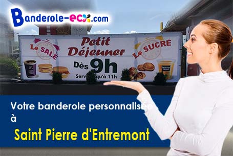 Création offerte de votre banderole publicitaire à Saint-Pierre-d'Entremont (Orne/61800)