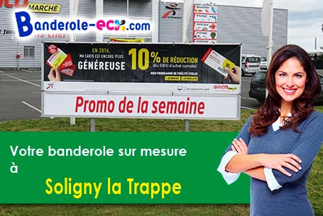Impression sur mesure de banderole pas cher à Soligny-la-Trappe (Orne/61380)
