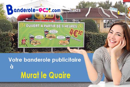 Création gratuite de votre banderole publicitaire à Murat-le-Quaire (Puy-de-Dôme/63150)
