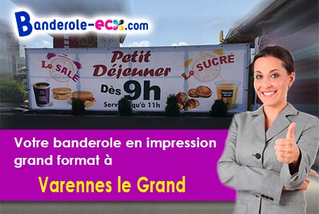 Réalisation sur mesure de votre banderole publicitaire à Varennes-le-Grand (Saône-et-Loire/71240)