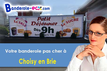 Création maquette offerte de votre banderole pas cher à Choisy-en-Brie (Seine-et-Marne/77320)