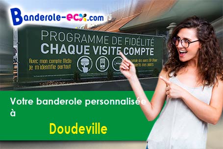 Impression grand format de votre banderole publicitaire à Doudeville (Seine-Maritime/76560)