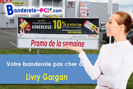 Création graphique gratuite de votre banderole publicitaire à Livry-Gargan (Seine-Saint-Denis/93190)