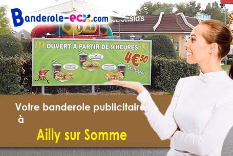 Création graphique offerte de votre banderole publicitaire à Ailly-sur-Somme (Somme/80470)