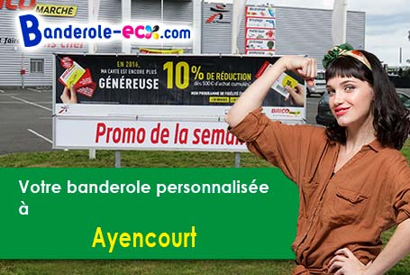 Création maquette gratuite de votre banderole pas cher à Ayencourt (Somme/80500)