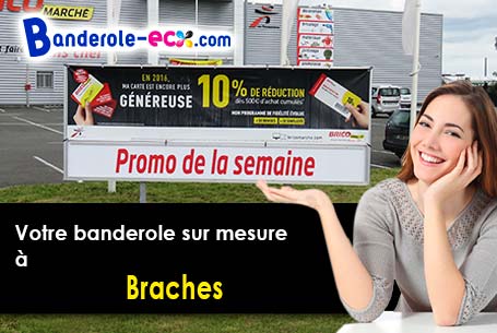 Création maquette gratuite de votre banderole pas cher à Braches (Somme/80110)