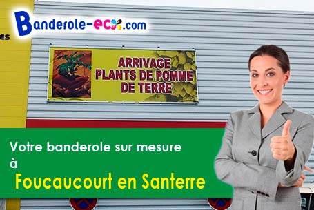 Création maquette gratuite de votre banderole pas cher à Foucaucourt-en-Santerre (Somme/80340)