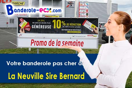 Création maquette inclus pour votre banderole personnalisée à La Neuville-Sire-Bernard (Somme/80110)