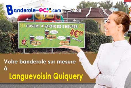 Création maquette inclus pour votre banderole personnalisée à Languevoisin-Quiquery (Somme/80190)