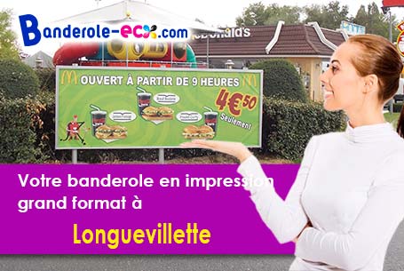 Création maquette gratuite de votre banderole pas cher à Longuevillette (Somme/80600)