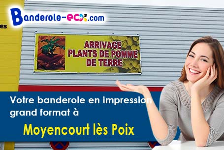 Création graphique offerte de votre banderole publicitaire à Moyencourt-lès-Poix (Somme/80290)