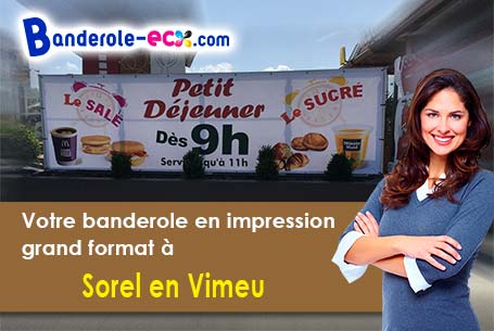 Création maquette inclus pour votre banderole personnalisée à Sorel-en-Vimeu (Somme/80490)