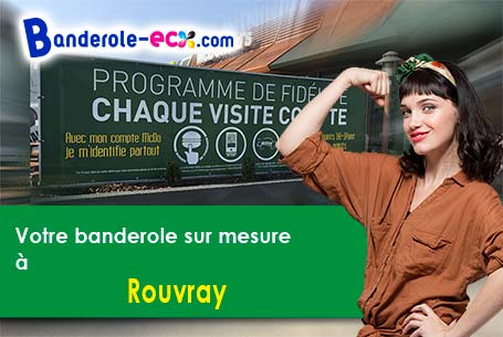 Création graphique gratuite de votre banderole personnalisée à Rouvray (Yonne/89230)