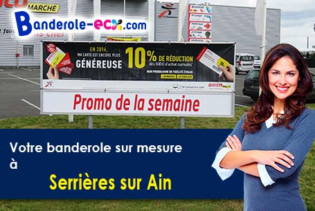 Banderole pas cher sur mesure à Serrières-sur-Ain (Ain/1450)